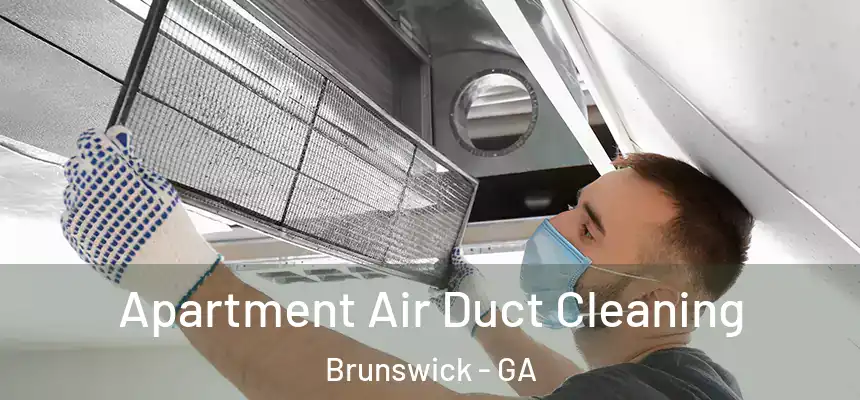  Apartment Air Duct Cleaning Brunswick - GA