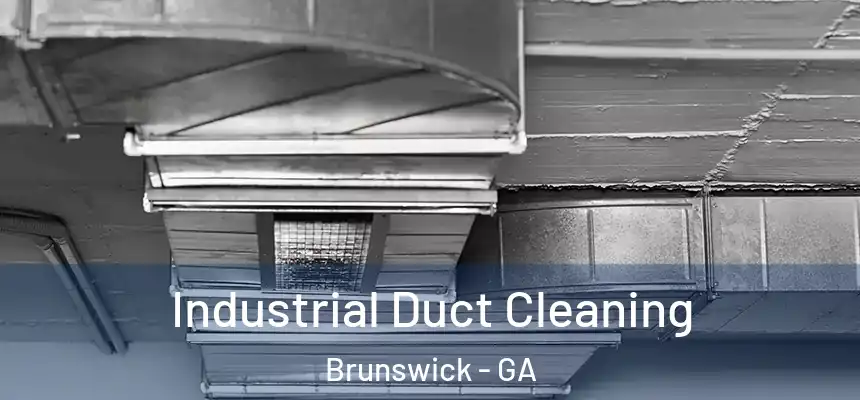  Industrial Duct Cleaning Brunswick - GA